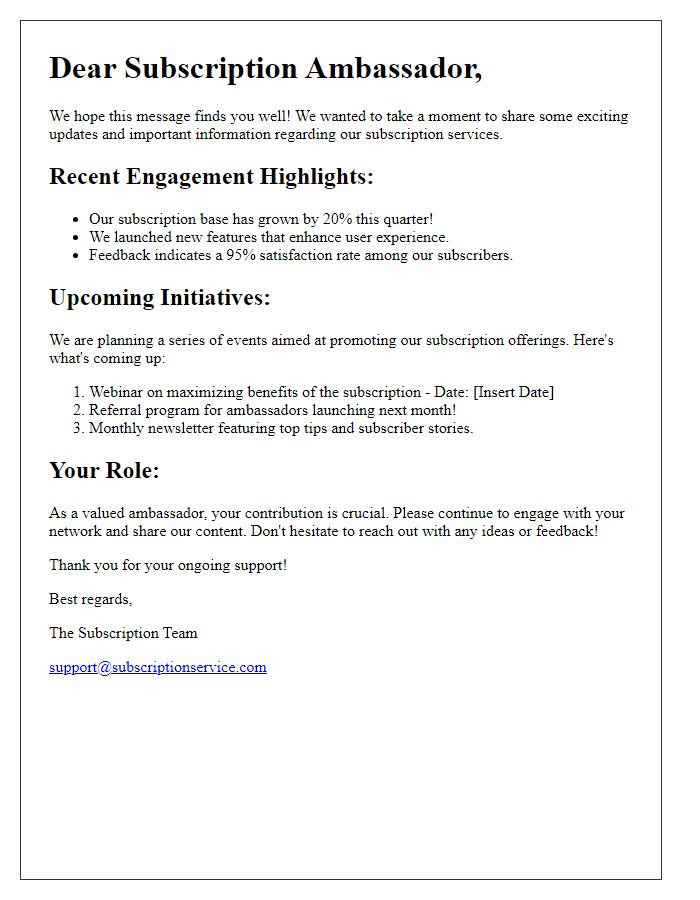 Letter template of engagement updates for subscription ambassadors