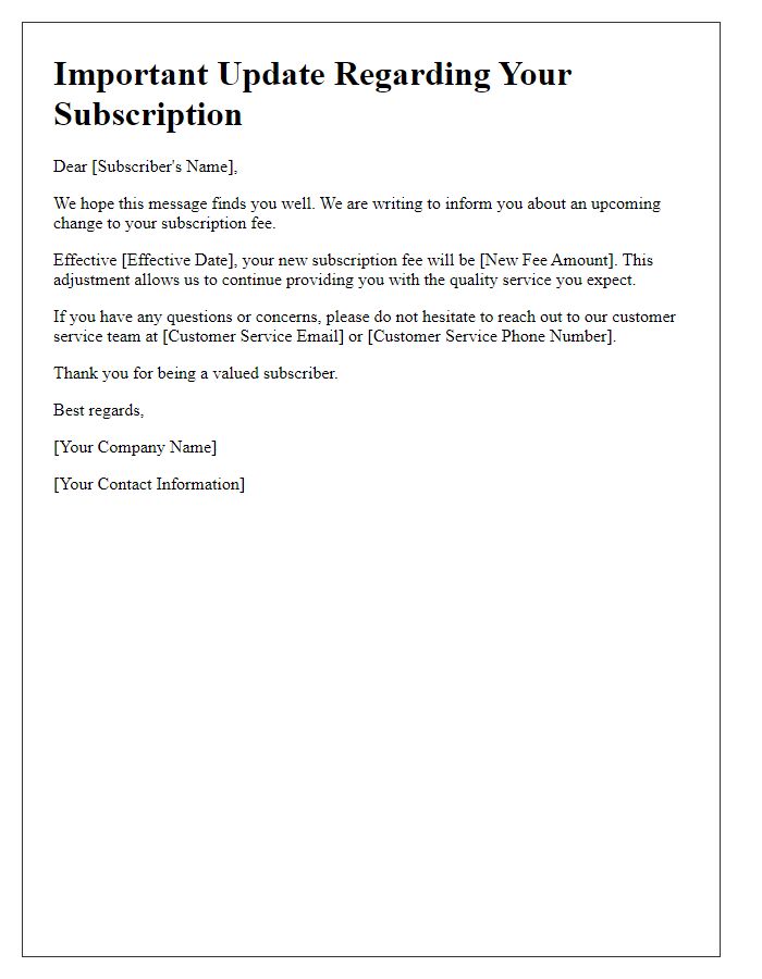 Letter template of changes to your subscription fee