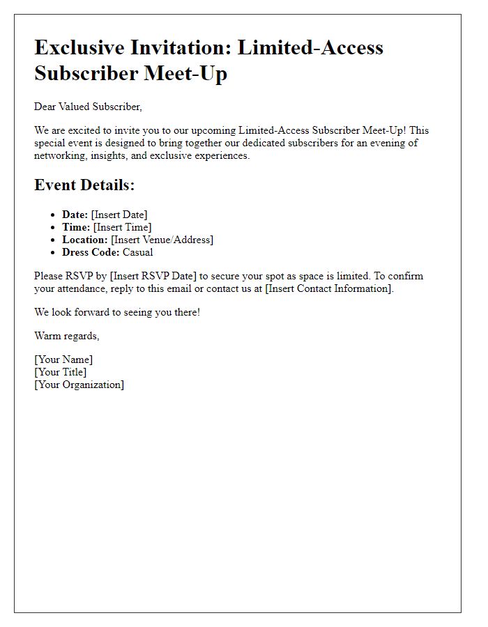 Letter template of limited-access subscriber meet-up