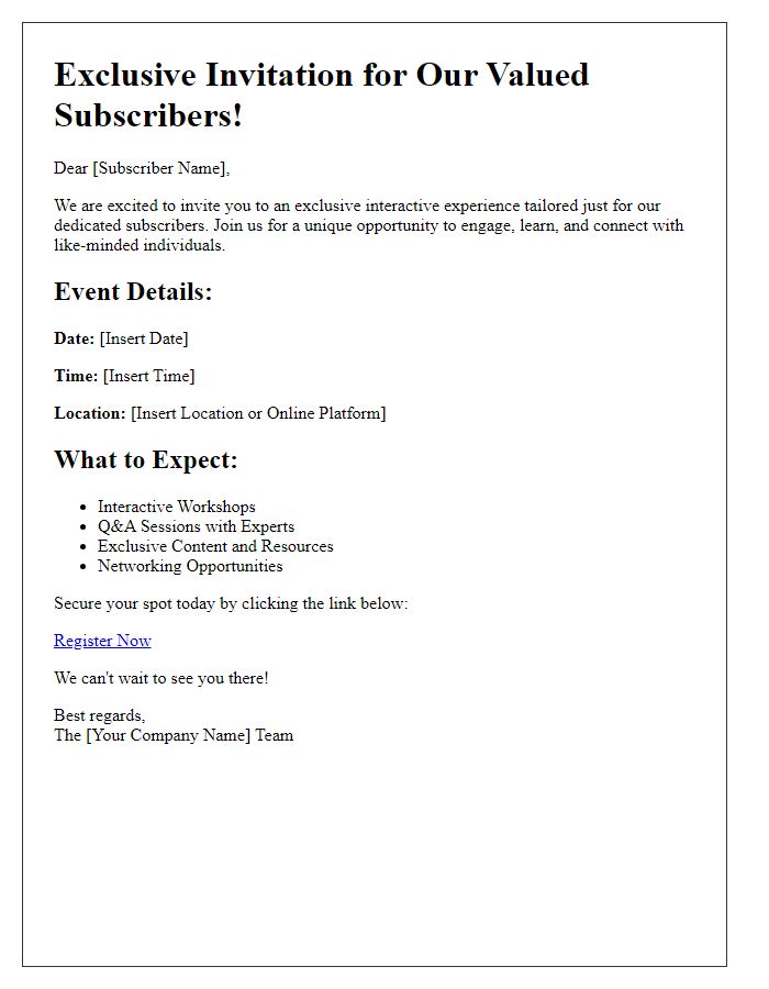Letter template of subscriber-only interactive experience