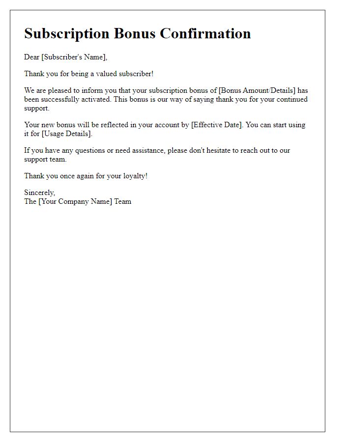 Letter template of automated subscription bonus confirmation