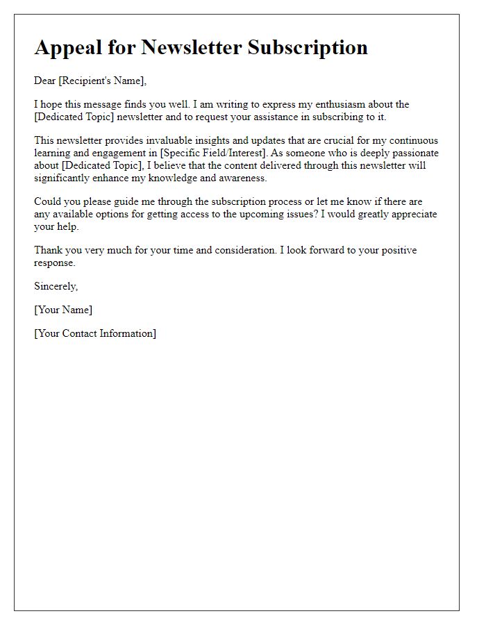 Letter template of appeal for dedicated topic newsletter subscription