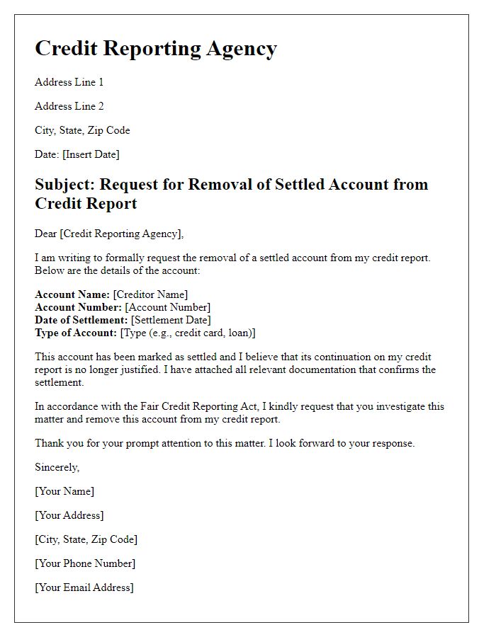 Letter template of correspondence for removing settled accounts from credit report