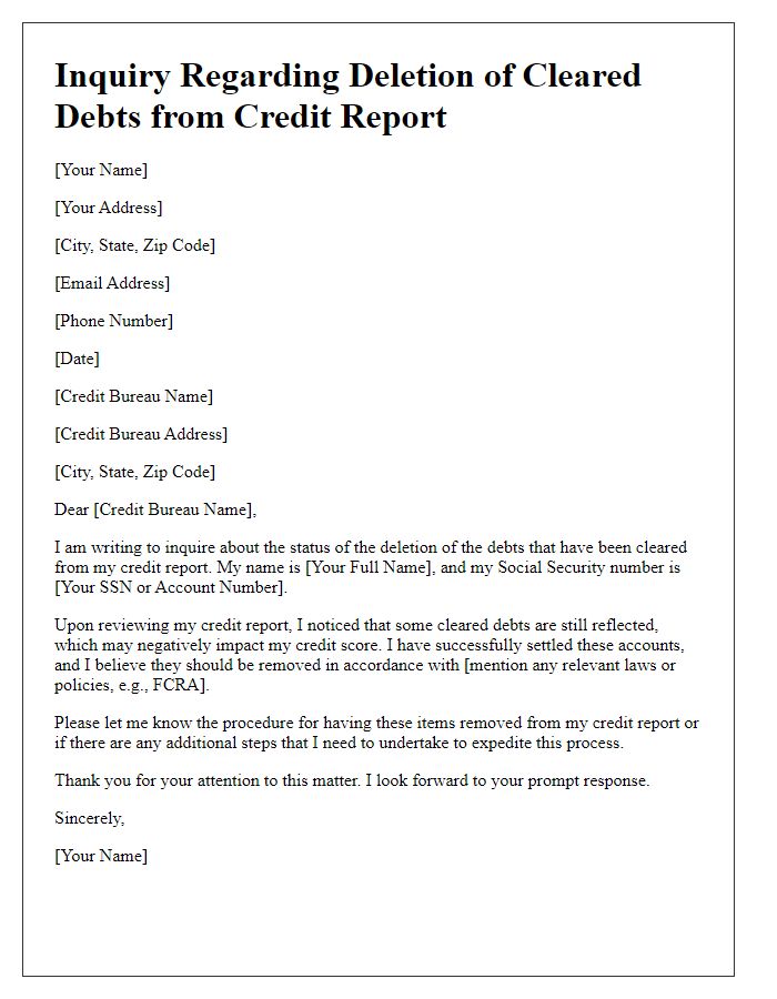 Letter template of inquiry regarding the deletion of cleared debts from report