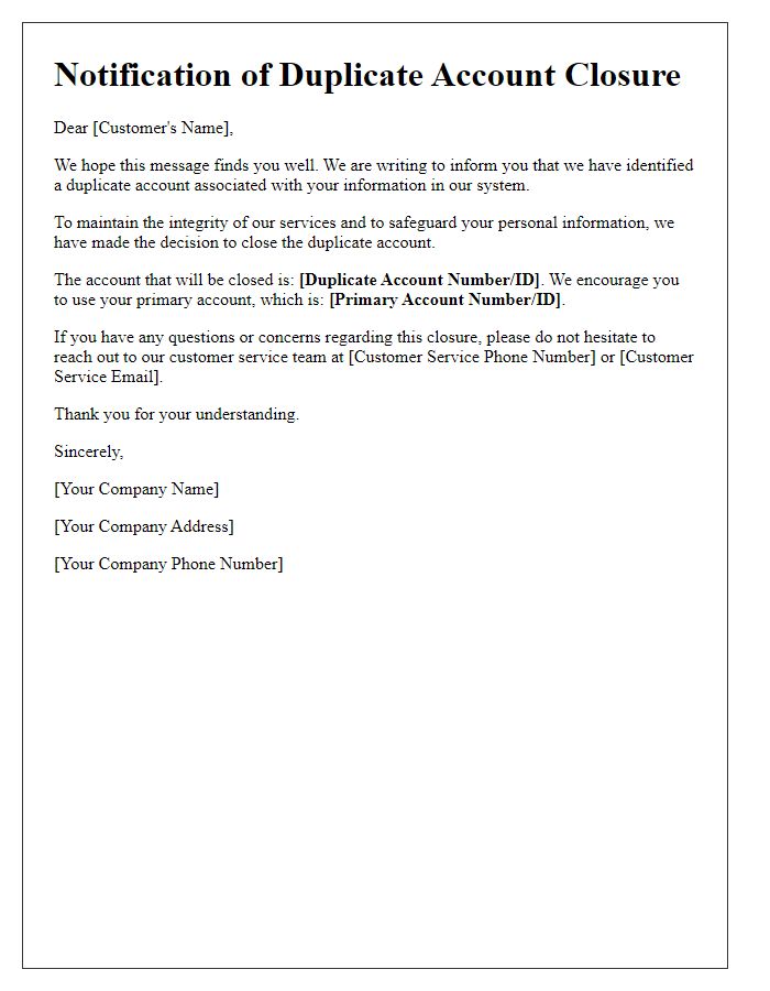 Letter template of notification for duplicate account closure
