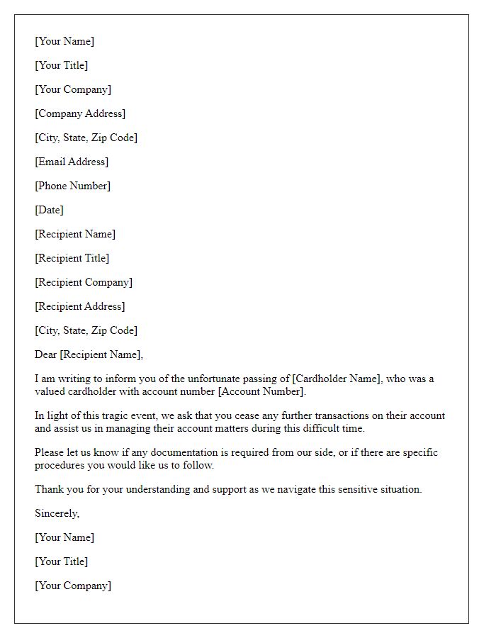Letter template of communication about cardholder's death for account management