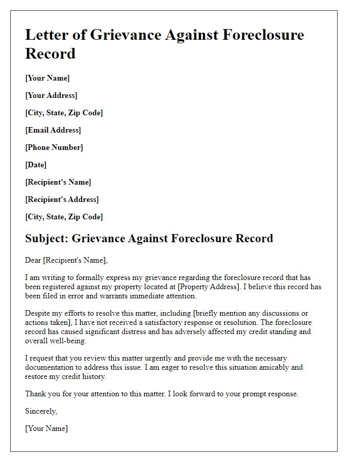 Letter template of grievance against foreclosure record