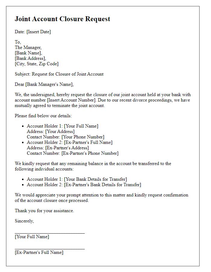 Letter template of joint account closure letter for divorced parties.