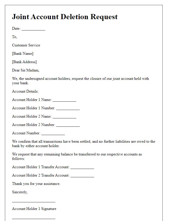 Letter template of joint account deletion request for account holders.