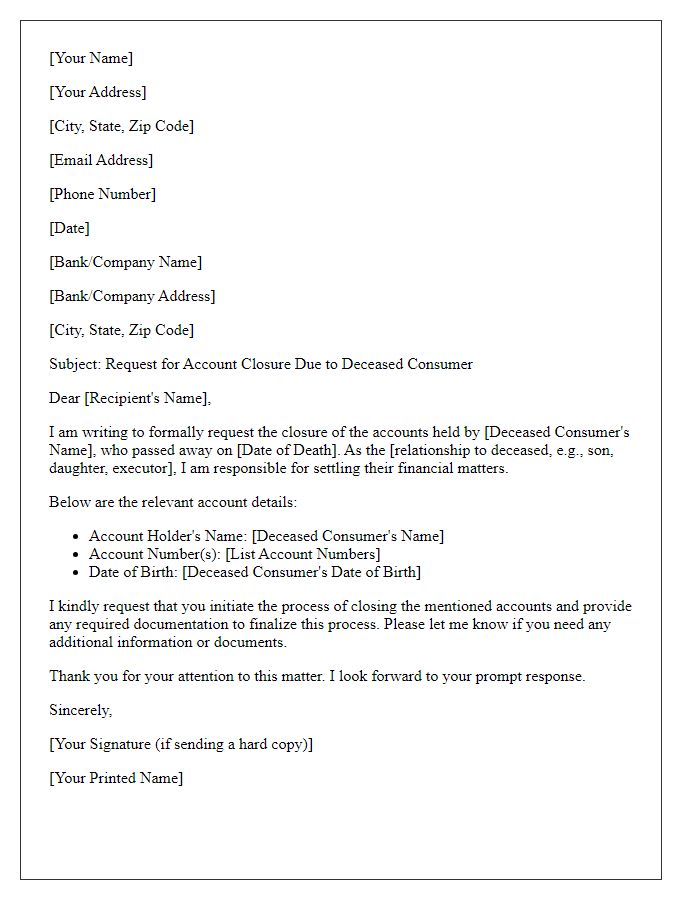 Letter template of closing accounts for deceased consumer