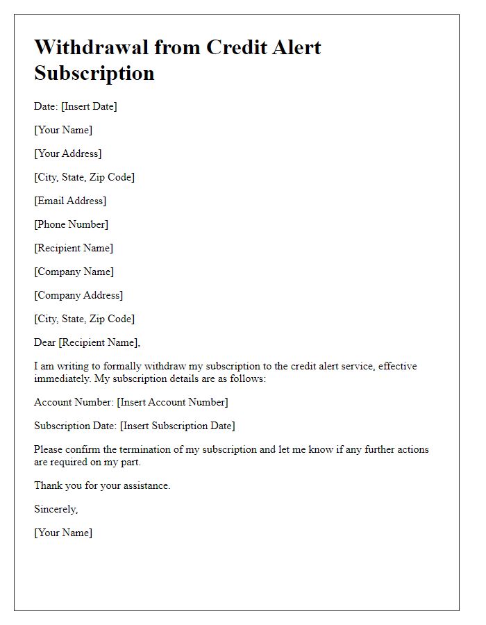 Letter template of withdrawal from credit alert subscription