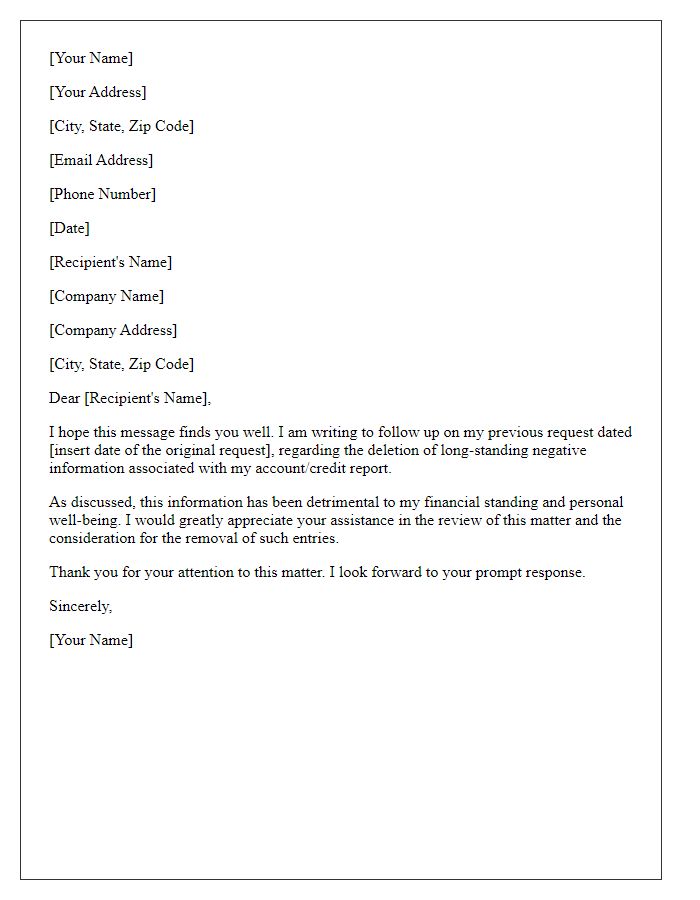 Letter template of follow-up for deleting long-standing negative information