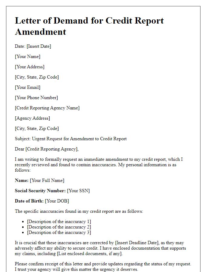 Letter template of time-sensitive demand for credit report amendment