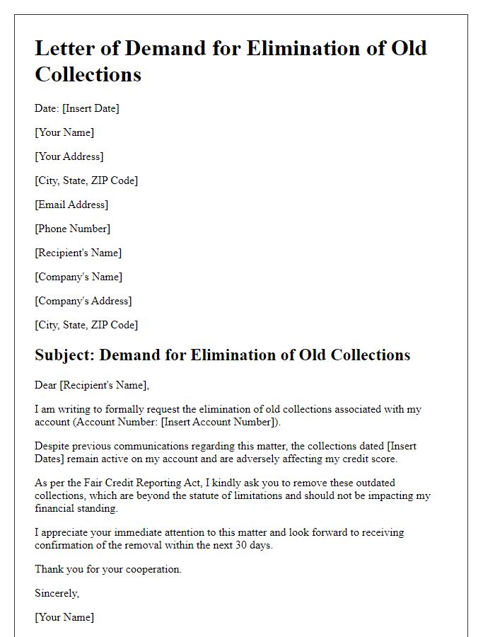 Letter template of demand for elimination of old collections