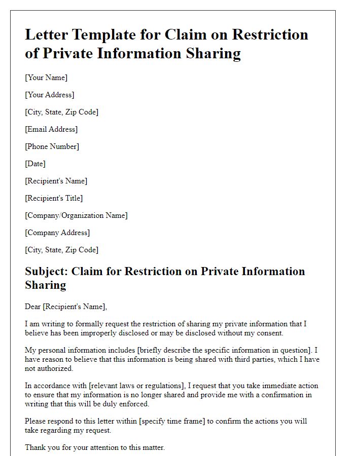 Letter template of claim for restriction on private information sharing.