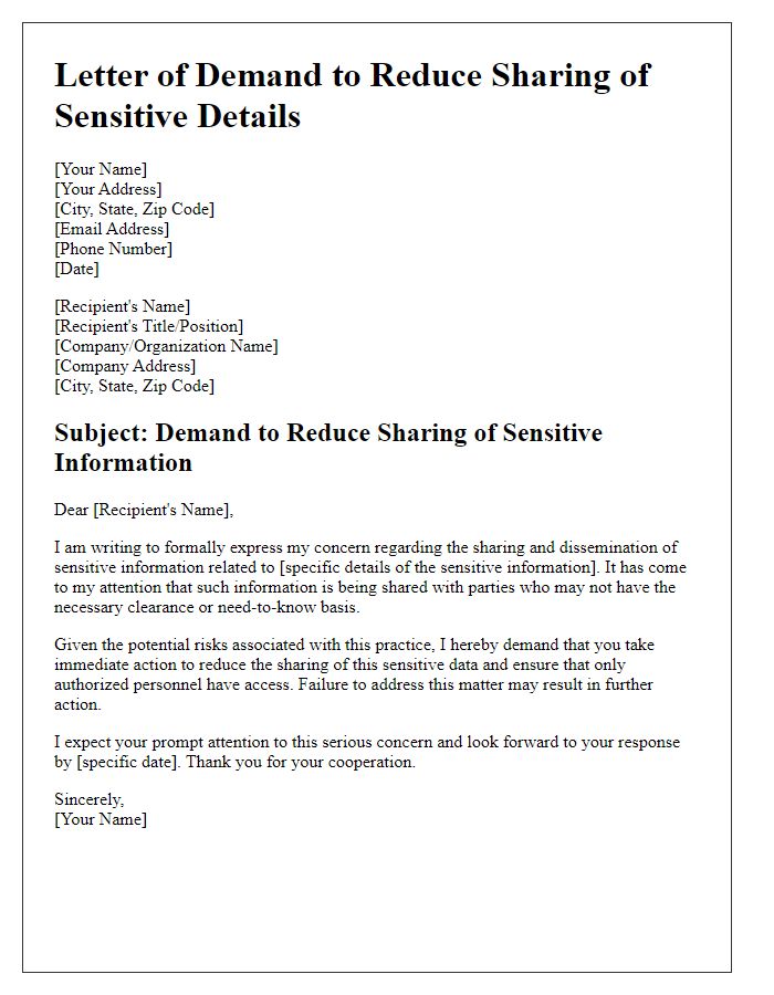 Letter template of demand to reduce sharing of sensitive details.