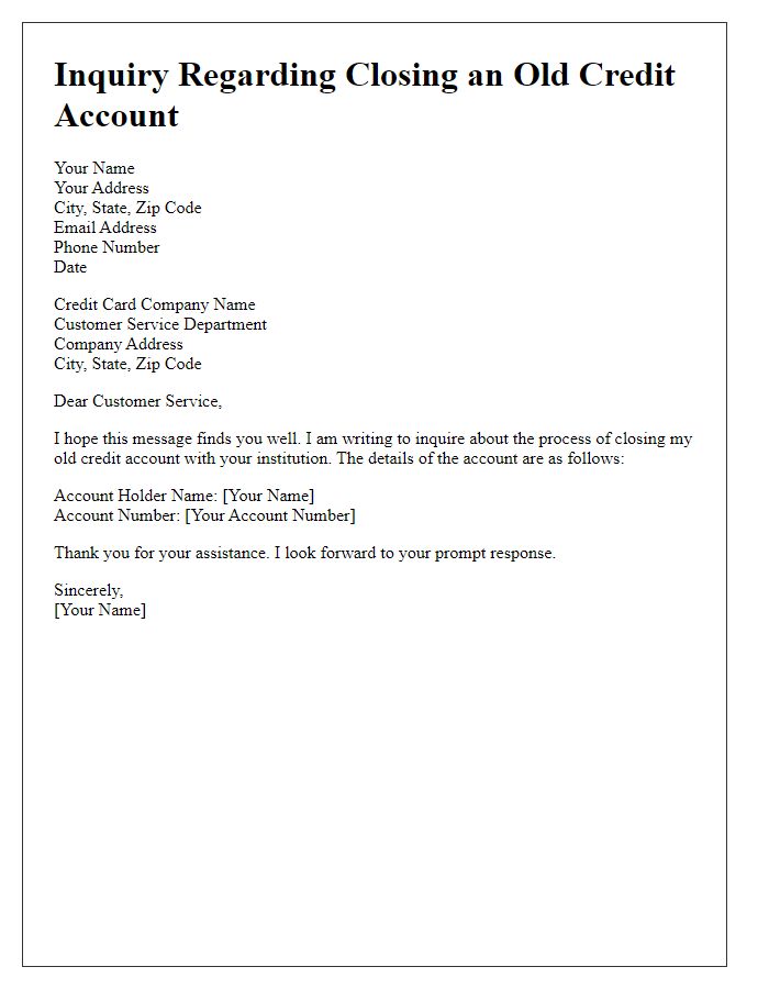 Letter template of inquiry regarding closing an old credit account