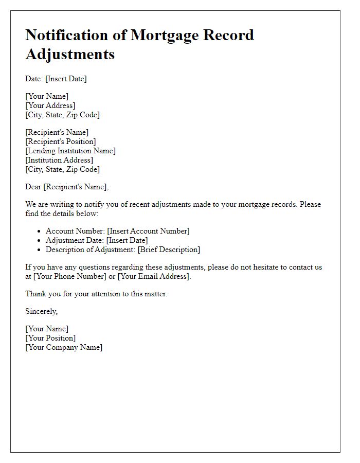 Letter template of notification for mortgage record adjustments