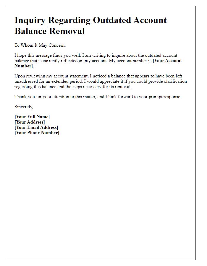 Letter template of inquiry regarding outdated account balance removal.