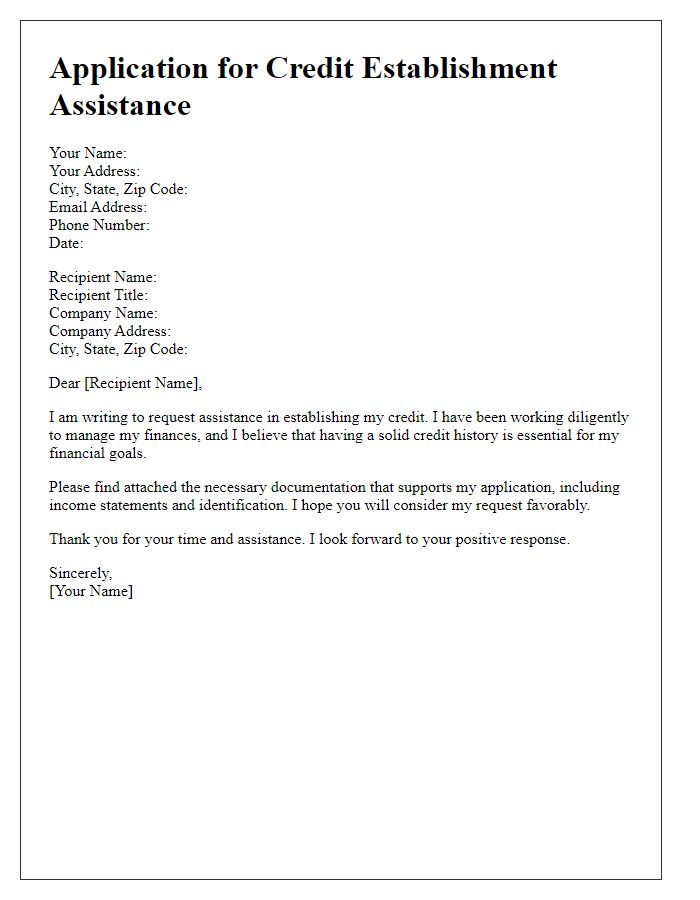 Letter template of application for credit establishment assistance.