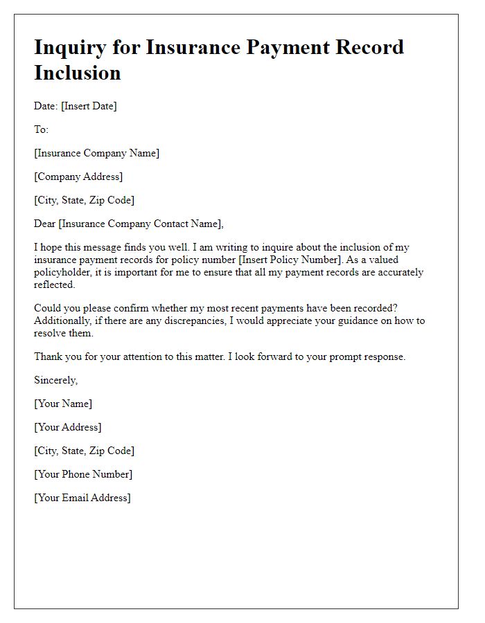 Letter template of inquiry for insurance payment record inclusion