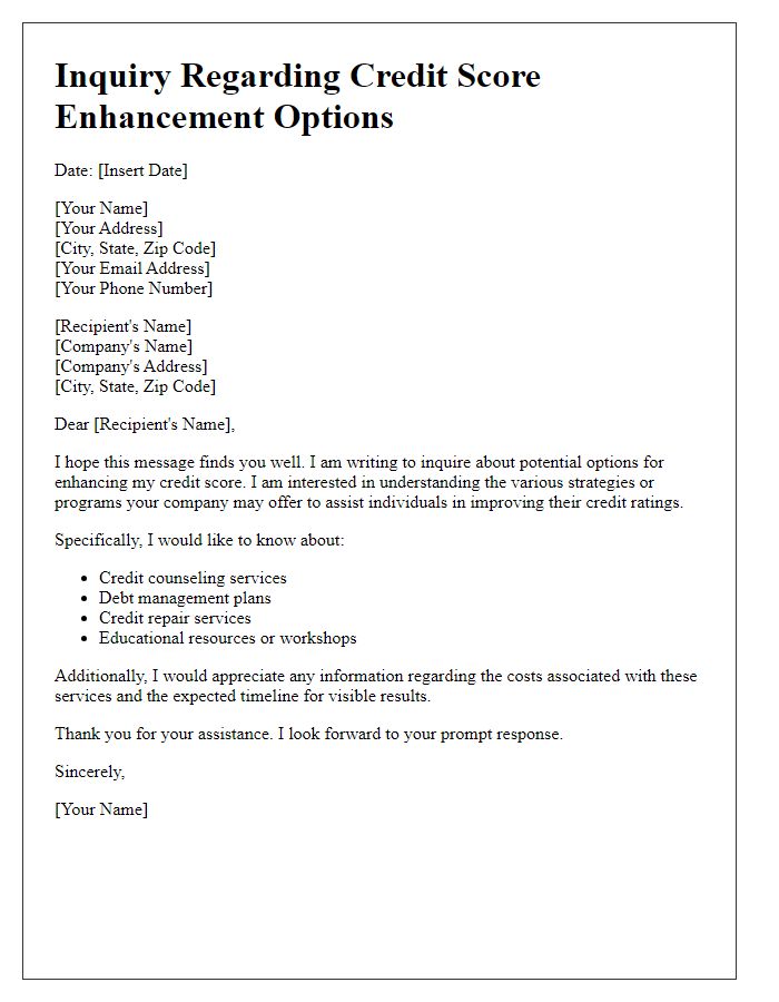 Letter template of inquiry regarding credit score enhancement options.