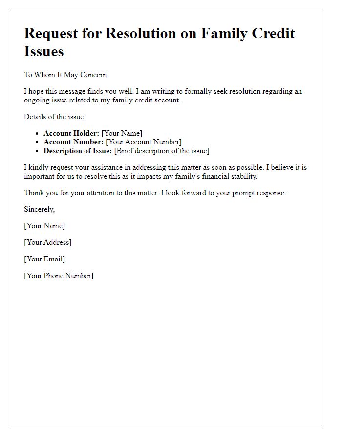 Letter template of seeking resolution on family credit issues.