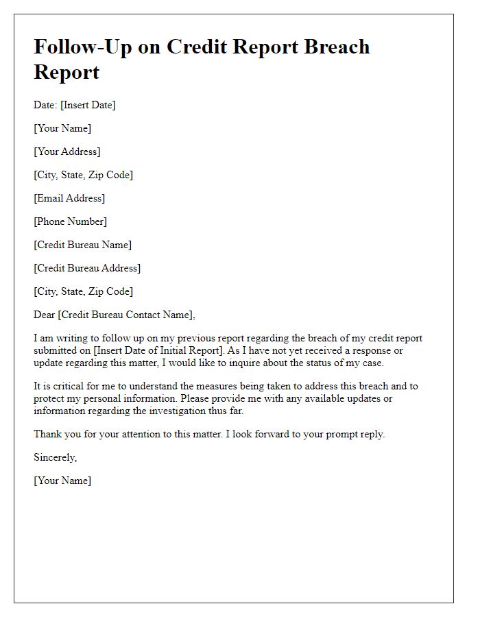 Letter template of follow-up on previous credit report breach report.