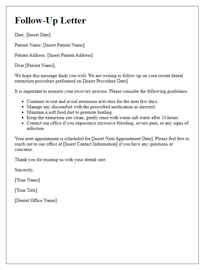 Letter template of dental procedure follow-up for extraction recovery.