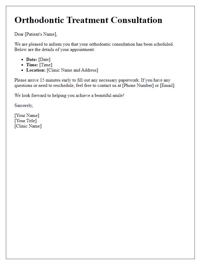 Letter template of orthodontic treatment consultation scheduling