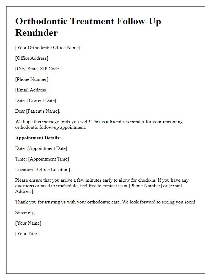 Letter template of orthodontic treatment follow-up reminder