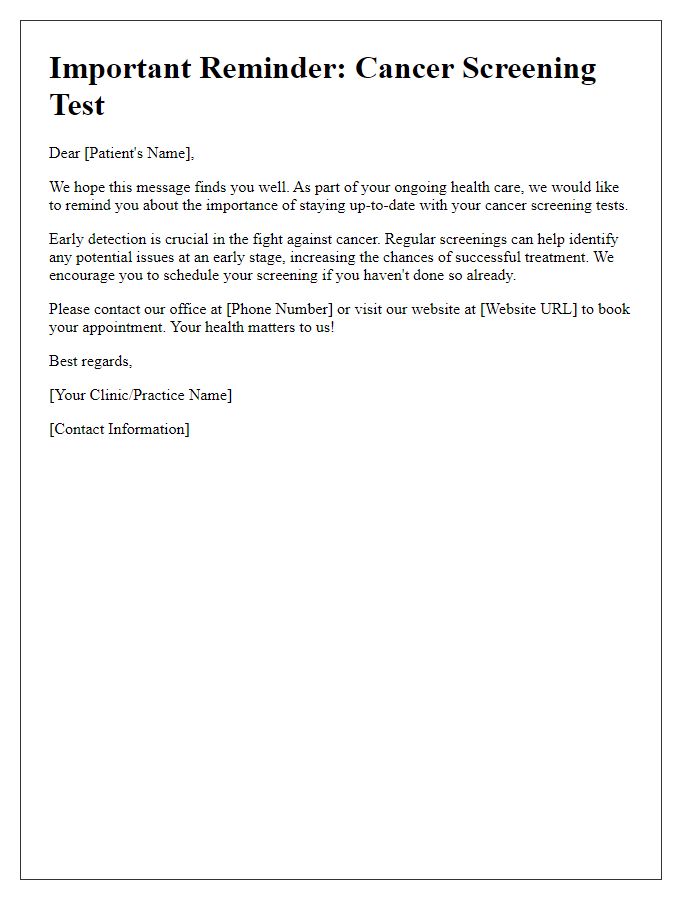 Letter template of cancer screening test reminder focusing on the importance of early detection.