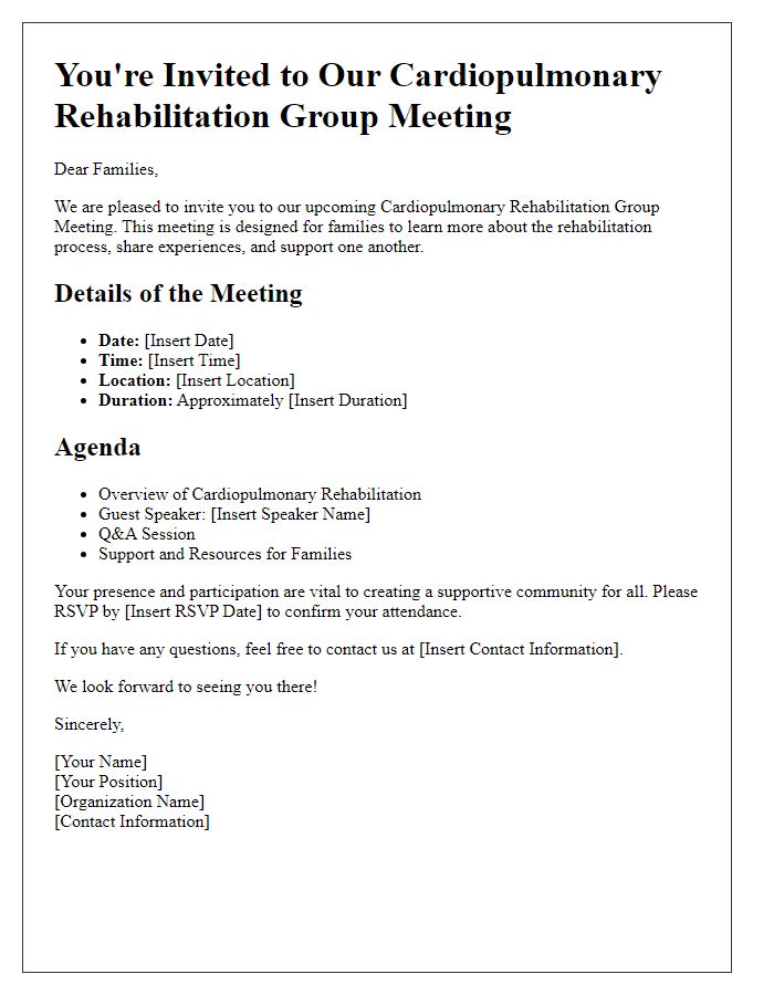 Letter template of cardiopulmonary rehabilitation group meeting invitation for families.