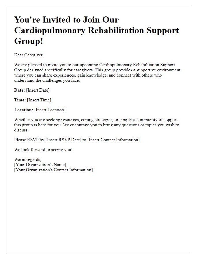 Letter template of cardiopulmonary rehabilitation support group invitation for caregivers.