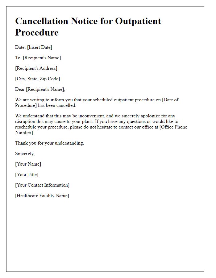 Letter template of cancellation notice for outpatient procedure scheduling