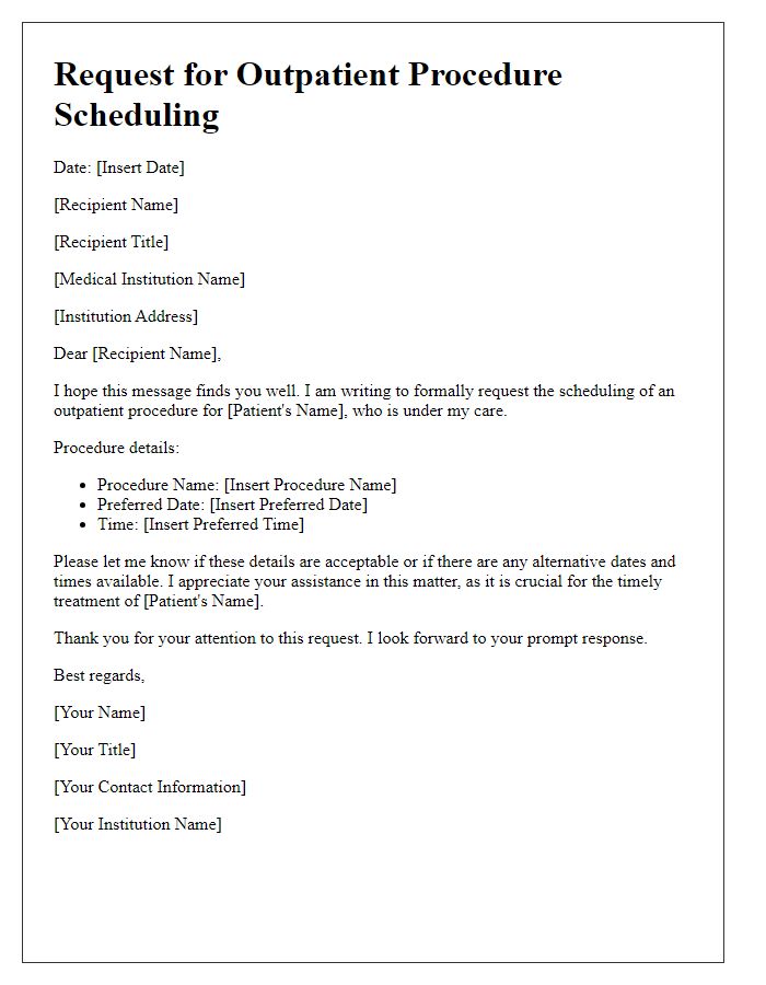 Letter template of request for outpatient procedure scheduling