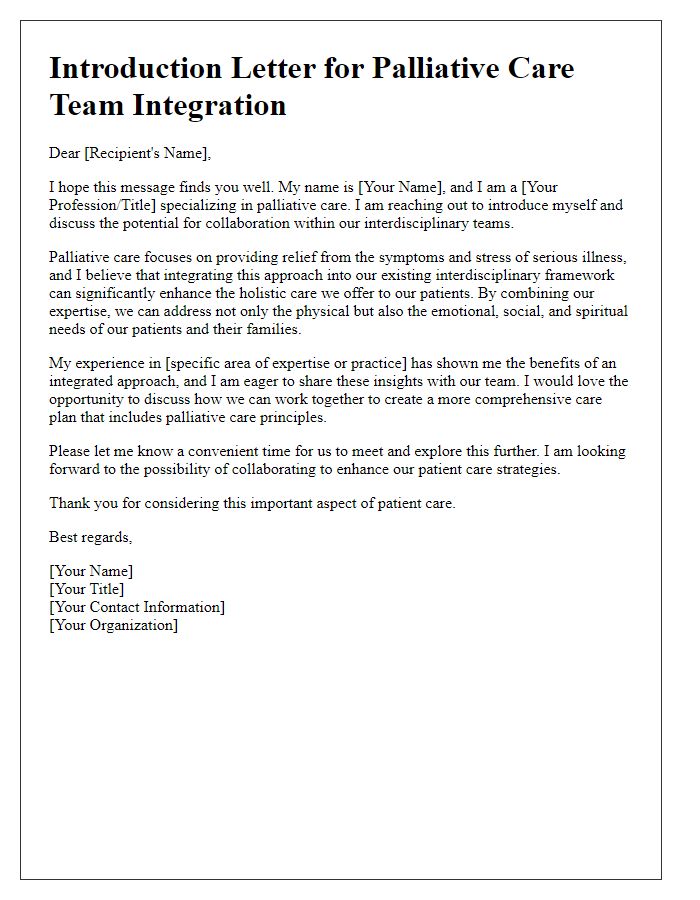 Letter template of introduction for palliative care involvement in interdisciplinary teams.