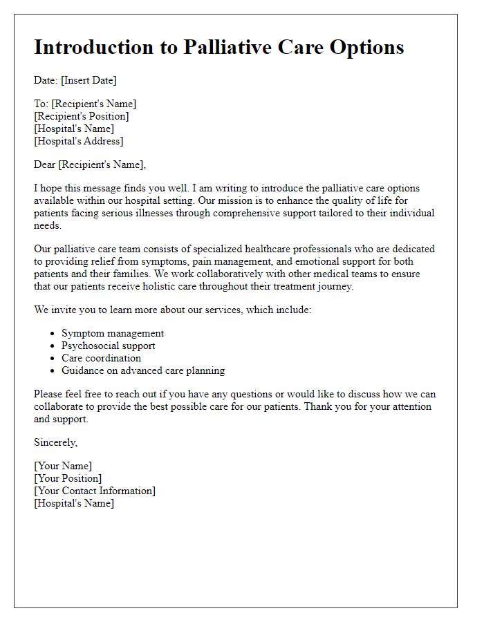 Letter template of introduction for palliative care options in the hospital setting.