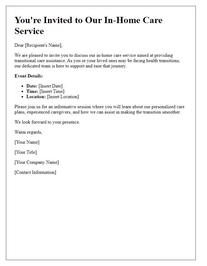 Letter template of in-home care service invitation for transitional care assistance