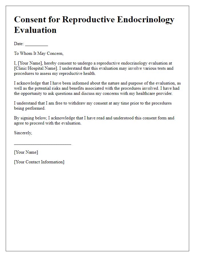 Letter template of consent for reproductive endocrinology evaluation