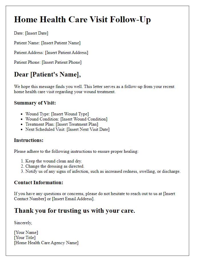 Letter template of home health care visit for wound follow-up