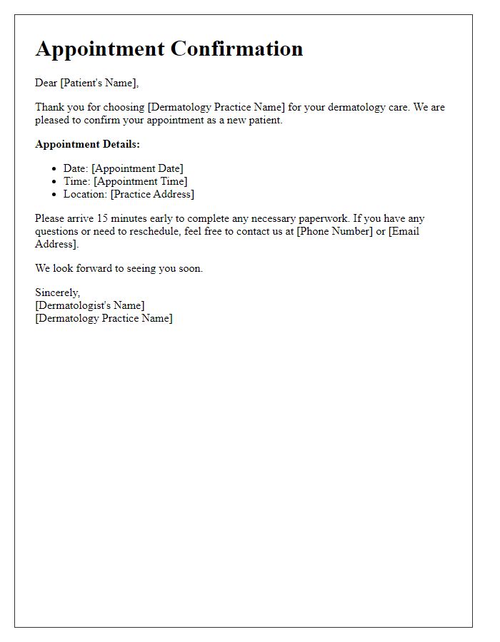 Letter template of dermatology appointment confirmation for new patients.