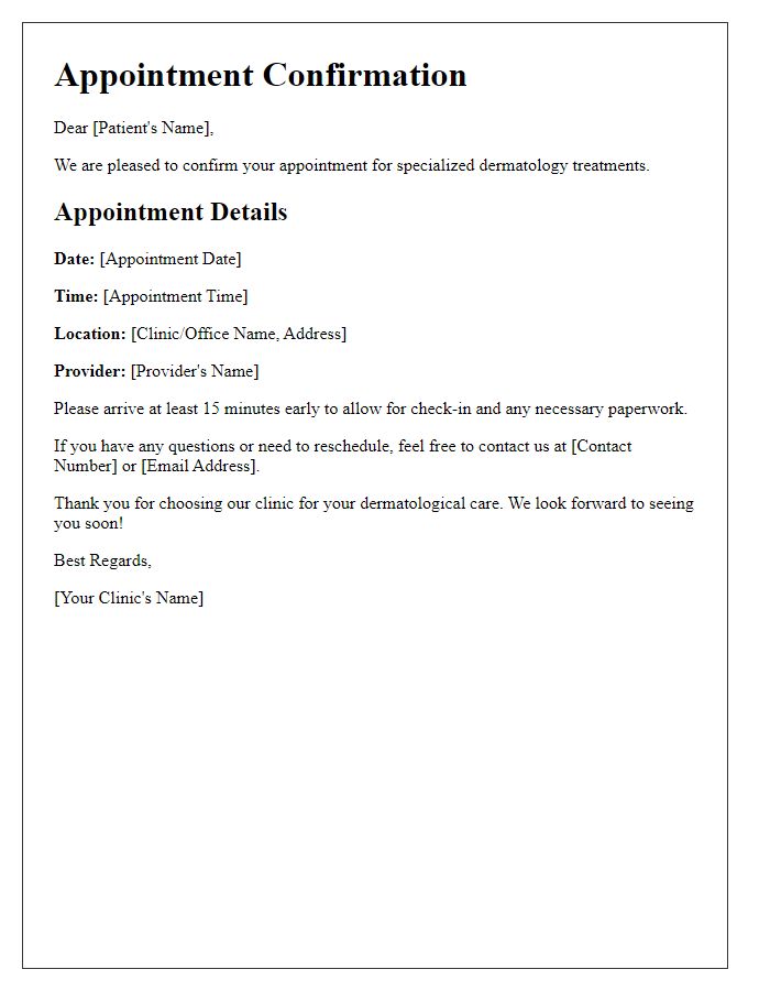 Letter template of dermatology appointment confirmation for specialized treatments.