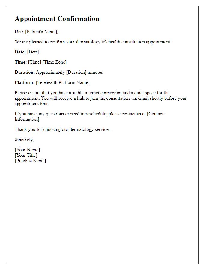 Letter template of dermatology appointment confirmation for telehealth consultations.