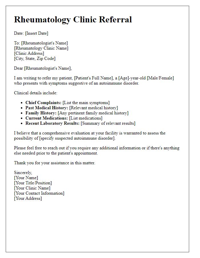 Letter template of rheumatology clinic referral for autoimmune disorder evaluation.