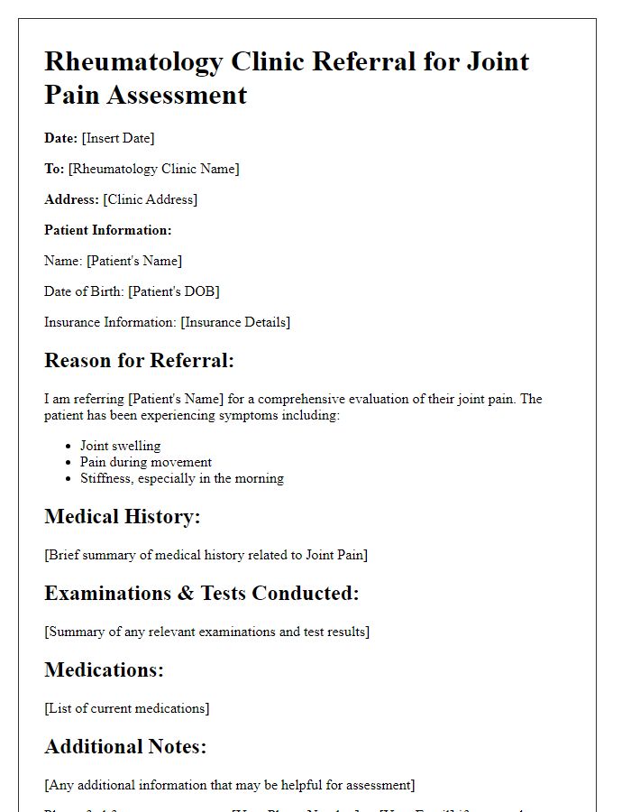 Letter template of rheumatology clinic referral for joint pain assessment.