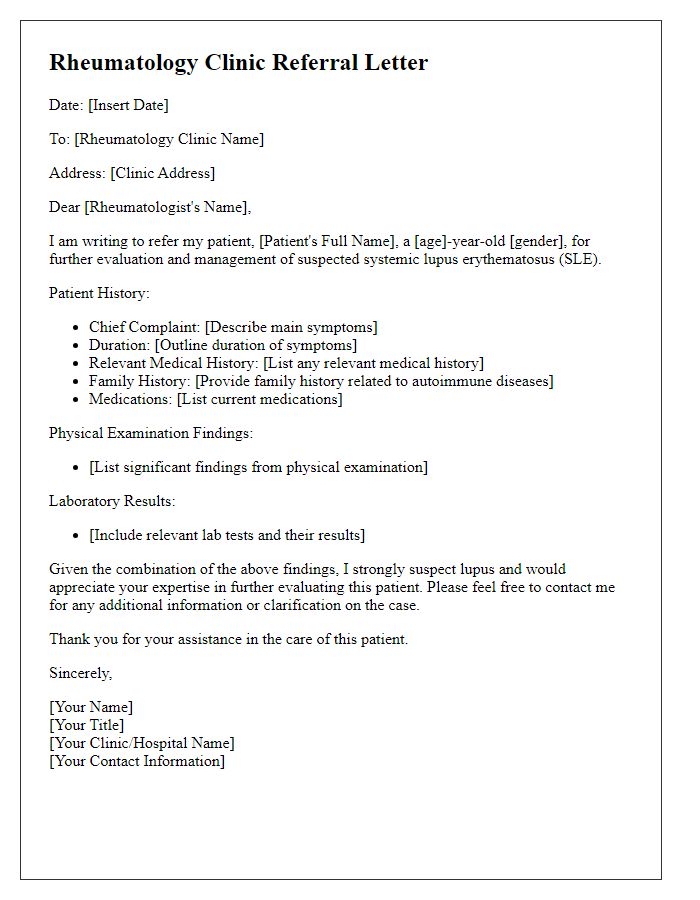 Letter template of rheumatology clinic referral for suspected lupus diagnosis.