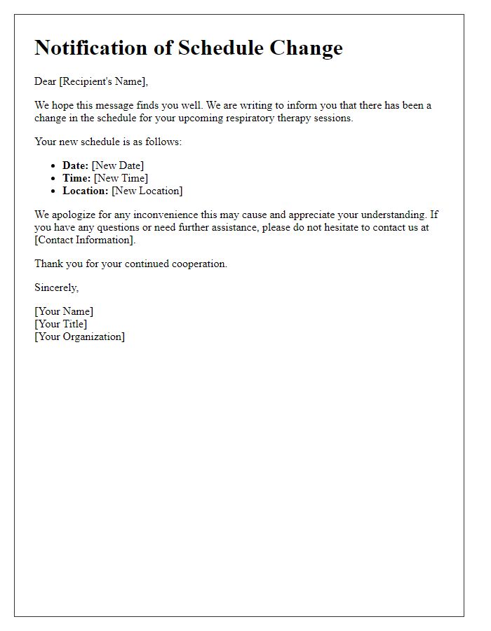 Letter template of respiratory therapy schedule change notification