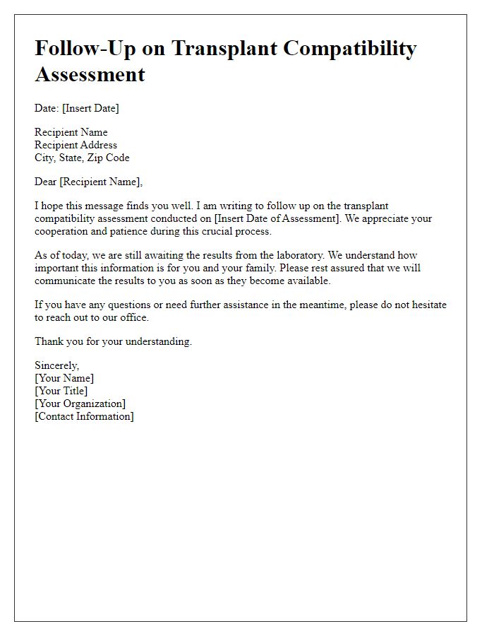 Letter template of follow-up on transplant compatibility assessment