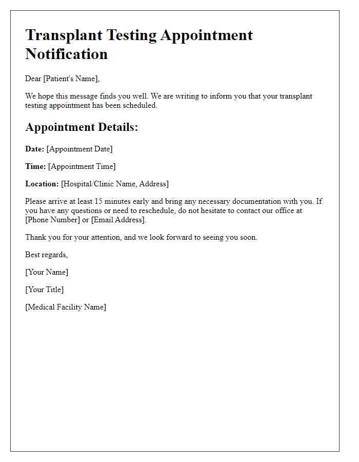 Letter template of notification for transplant testing appointment